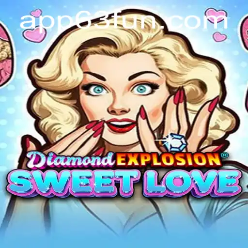 Exploring DiamondExplosionSweetLove: The Ultimate Puzzle Experience from 63FUN.com