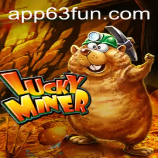 Exploring the Exciting World of LuckyMiner: The Game Taking 63FUN.com by Storm
