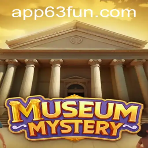 Discover the Intrigue of MuseumMystery at 63FUN.com