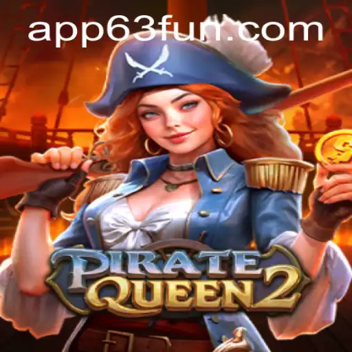 PirateQueen2: Embark on an Epic Adventure with 63FUN.com