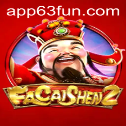 Exploring the Exciting World of FaCaiShen2: The Thrilling Game from 63FUN.com